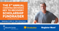Annual Christina Browning Key to Recovery Scholarship Fundraiser