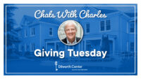 Chats with Charles Giving Tuesday Dilworth Center