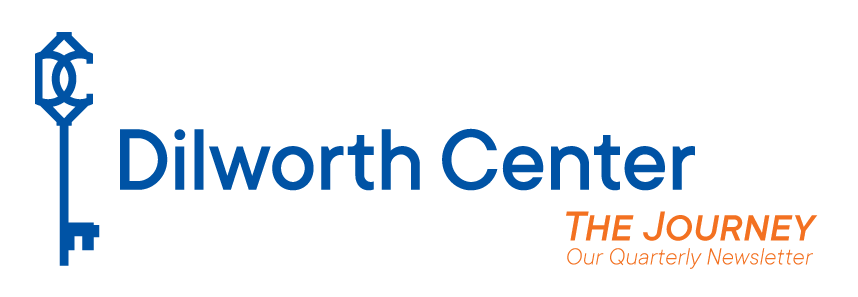 The Journey - Dilworth Center Newsletter